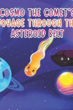 Cosmo the Comets Voyage Through the Asteroid Belt af Bryan Trepanier