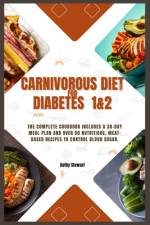 Carnivorous diet for Diabetes 1&2 af Kathy Stewart