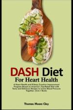 Dash Diet for Heart Health af Thomas Moore Clay