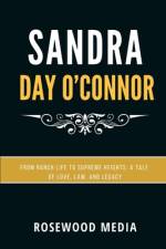 Sandra Day O'Connor af Rosewood Media
