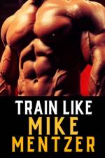 Train Like Mike Mentzer af Fitness Research Publishing