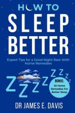 How to Sleep Better af James E Davis