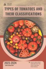 Types of Tomatoes and Their Classifications af Van Doichev