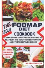 The low fodmap diet cookbook af Grace Hester
