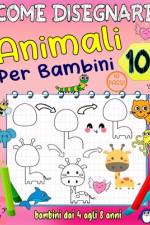 come disegnare per bambini dai 4 agli 8 anni af Smith Press