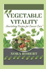 Vegetable Vitality af Nora Robert