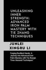 Unleashing Inner Strength af Junlei Xingru Li