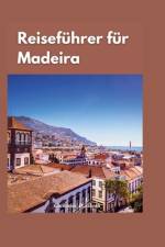 Madeira Reiseführer 2024 af Catherine D Osborn