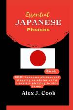 Essential Japanese phrases book af Alex J Cook