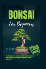 Bonsai for Beginners af Joyce L Clark