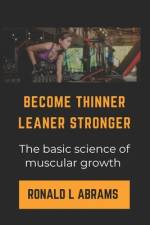 Become Thinner Leaner Stronger af Ronald L Abrams