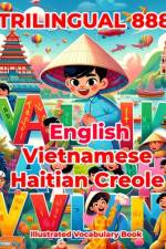 Trilingual 888 English Vietnamese Haitian Creole Illustrated Vocabulary Book af Patricia Horton