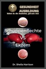 Schuppenflechte (Psoriasis) versus Ekzem af Sheila Harrison