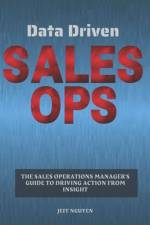 Data Driven Sales Ops af Jeff Nguyen