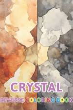 Crystal Reverse Coloring Book af Thora Towne