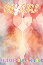 Crystal Reverse Coloring Book af Nikko Watsica