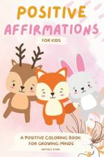 Positive Affirmations for kids af Nataly Star