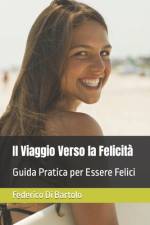 Il Viaggio Verso la Felicità af Federico Di Bartolo