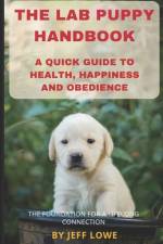The Lab Puppy Handbook af Jeff Lowe