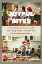 Joyful Bites af Olivia Freedman