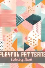 Playful Patterns Coloring Book af Kendrick Kessler