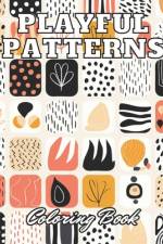 Playful Patterns Coloring Book af Kade Gul