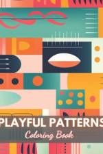 Playful Patterns Coloring Book af Junius LaBadie