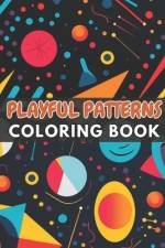 Playful Patterns Coloring Book af Lillian Hills