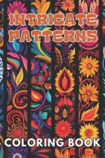 Intricate Patterns Coloring Book af Roselyn Bogan