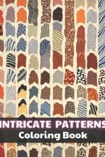 Intricate Patterns Coloring Book af Juliana Berge