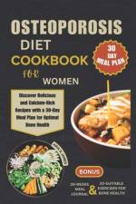 Osteoporosis Diet Cookbook for Women af Aria G James