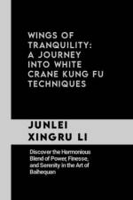 Wings of Tranquility af Junlei Xingru Li