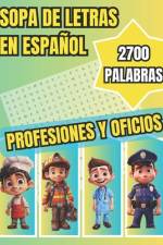 Sopa de Letras En Español - Profesiones Y Oficios af Anton Gracia Editorial