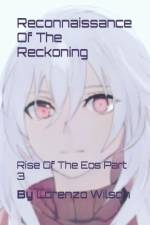 Reconnaissance Of The Reckoning af Lorenzo Wilson