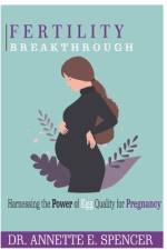 Fertility Breakthrough af Annette E Spencer