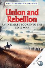 Union and Rebellion af Chatstick Team
