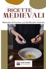 Ricette Medievali af Testi Creativi