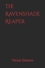 The Ravenshade Reaper af Michael Rocco