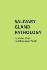 Salivary Gland Pathology af Kapileshwar Singh