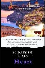 A 10-Day Itinerary in the Heart of Italy af Isabella Di Marco