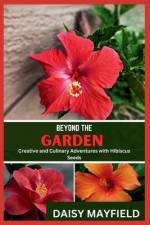 Beyond the Garden af Daisy Mayfield