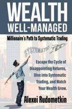 Wealth Well-Managed af Alexei Rudometkin