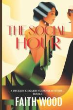 The Social Hour af Faith Wood