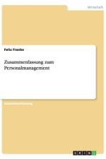 Zusammenfassung zum Personalmanagement af Felix Franke