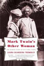 Mark Twain's Other Woman af Laura Skandera Trombley