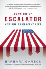Down the Up Escalator af Barbara Garson