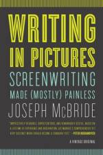 Writing in Pictures af Joseph McBride