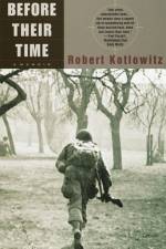 Before Their Time af Robert Kotlowitz