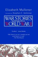 War Stories af Elizabeth Mullener