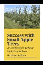 Success with Small Apple Trees af Mason Vollmer